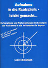 Buchcover Aufnahme in die Realschule in Bayern - leicht gemacht