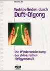 Buchcover Wohlbefinden durch Duft-Qigong