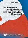 Buchcover Der Polnische Untergrundstaat und der deutsche Widerstand