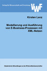 Buchcover Modellierung und Ausführung von E-Business-Prozessen mit XML-Netzen