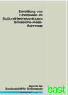 Buchcover Ermittlung von Emissionen im Stationärbetrieb mit dem Emissions-Mess-Fahrzeug