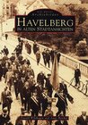 Buchcover Havelberg in alten Stadtansichten