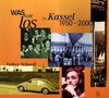 Buchcover Was war los in Kassel 1950-2000