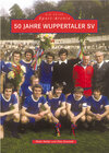 Buchcover 50 Jahre Wuppertaler SV