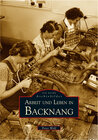 Buchcover Arbeit und Leben in Backnang