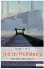 Buchcover Tod in Wolfsburg