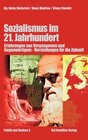 Buchcover Sozialismus im 21. Jahrhundert: Erfahrungen aus Vergangenem und Gegenwärtigem - Vorstellungen für die Zukunft