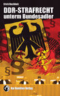 Buchcover DDR-Strafrecht unterm Bundesadler