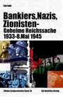 Buchcover Die Moral von der Geschichte / Bankiers, Nazis, Zionisten - Geheime Reichssache