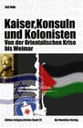 Buchcover Die Moral von der Geschichte / Kaiser, Konsuln und Kolonisten