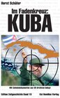 Buchcover Im Fadenkreuz: Kuba. Der lange Krieg gegen die Perle der Antillen. Mit Geheimdokumenten aus US-Archiven belegt