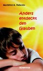 Buchcover Anders entdeckt den Glauben