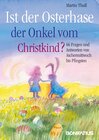 Buchcover Ist der Osterhase der Onkel vom Christkind?