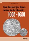 Buchcover Das Marsberger Münzwesen in der Neuzeit (1605-1650)