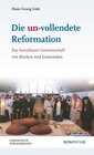 Buchcover Die un-vollendete Reformation