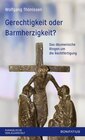 Buchcover Gerechtigkeit oder Barmherzigkeit?