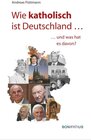 Buchcover Wie katholisch ist Deutschland …