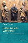 Buchcover Luther ist kein Lutheraner