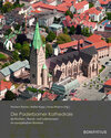 Buchcover Die Paderborner Kathedrale als Kirchen-, Kunst- und Lebensraum im europäischen Kontext