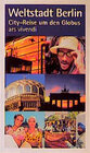 Buchcover Weltstadt Berlin