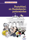 Buchcover Deutschland, ein Bundeskanzlerpunkermärchen