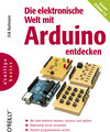 Buchcover Die elektronische Welt mit Arduino entdecken (O'Reillys Basics)