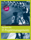 Buchcover Die Kunst des IT-Projektmanagements