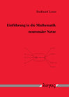 Buchcover Einführung in die Mathematik neuronaler Netze - Mit C-Anwendungspro -grammen im Internet
