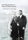 Buchcover Die Feldpostbriefe von Hilda und Albert Konrad