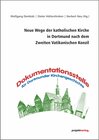 Buchcover Neue Wege der katholischen Kirche in Dortmund nach dem Zweiten Vatikanischen Konzil