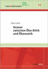 Buchcover Human zwischen Öko-Ethik und Ökonomik