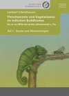Buchcover Fleischverzehr und Vegetarismus im indischen Buddhismus bis ca. zur Mitte des ersten Jahrtausends n. Chr.