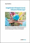 Buchcover Ungehindert Kindsein durch inklusive Förderung?