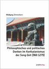 Buchcover Philosophisches und politisches Denken im Konfuzianismus der Song-Zeit (960-1279)