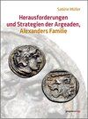 Buchcover Herausforderungen und Strategien der Argeaden, Alexanders Familie