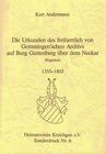 Buchcover Die Urkunden des freiherrlich von Gemmingenschen Archivs auf Burg Guttenberg über dem Neckar