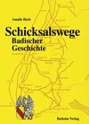 Buchcover Schicksalswege badischer Geschichte