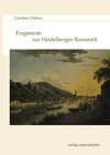Buchcover Fragmente zur Heidelberger Romantik