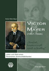 Buchcover Victor Mayer (1857–1946). "Sozial, humorvoll und schaffig"