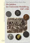 Buchcover Die Jubiläen der Universität Heidelberg 1587–1986