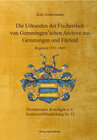 Buchcover Die Urkunden der Freiherrlich von Gemmingen’schen Archive aus Gemmingen und Fürfeld