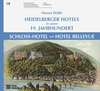 Buchcover Heidelberger Hotels im späten 19. Jahrhundert – Schloss-Hotel und Hotel Bellevue