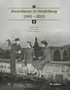 Buchcover Amerikaner in Heidelberg 1945 – 2013