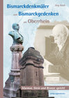 Buchcover Bismarckdenkmäler und Bismarckgedenken am Oberrhein
