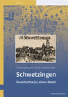 Buchcover Schwetzingen – Geschichte(n) einer Stadt