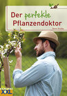 Buchcover Der perfekte Pflanzendoktor