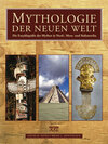 Buchcover Mythologie der Neuen Welt
