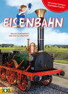 Buchcover Eisenbahn - Wie sie funktioniert und was sie alles kann