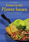 Buchcover Etwas in die Pfanne hauen