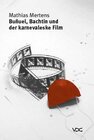 Buchcover Bunuel, Bachtin und der karnevaleske Film